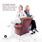 Cover for album: Maja Bogdanović, Maria Belooussova, Glière, Rachmaninoff – Eastern Wind(CD, Album)