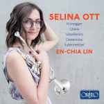 Cover for album: Selina Ott, En-Chia Lin, Honegger, Glière, Wassilenko, Desenclos, Sutermeister – Selina Ott(CD, Album, Stereo)