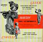 Cover for album: Gluck - Haydn - Corelli – Concerto For Flute And Orchestra In G Major / Toy Symphony / Concerto For Oboe And Strings(LP)
