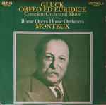Cover for album: Gluck • Rome Opera House Orchestra, Monteux – Orfeo Ed Euridice (Complete Orchestral Music)