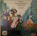 Cover for album: Benda, Haydn, Gluck, Concerto Amsterdam, Frans Vester – Virtuose Flötenkonzerte Der Frühklassik