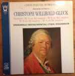 Cover for album: Ensemble Instrumental Cyril Diederich, Christoph Willibald Gluck – Sinfonie: No. 5 En Ré Majeur - No. 8 En Sol Majeur - No. 2 En Ré Majeur - No. 4 En Ré Majeur(LP)