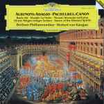 Cover for album: Albinoni • Pachelbel, Berliner Philharmoniker • Herbert Von Karajan – Albinoni: Adagio • Pachelbel: Canon