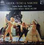 Cover for album: Gluck - Concerto Köln, René Jacobs, Sophie Boulin, Kurt Streit – Echo & Narcisse
