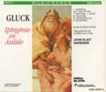 Cover for album: Gluck - John Eliot Gardiner, Orchestre De L'Opéra De Lyon, Monteverdi Choir, L. Dawson, A.S. von Otter, J. van Dam - J. Aler, B. Deletré, G. Cachemaille, R. Schirrer – Iphigénie En Aulide