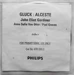 Cover for album: Gluck, John Eliot Gardiner, Paul Groves, Anne Sofie Von Otter – Alceste(2×CDr, Promo)