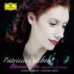 Cover for album: Patricia Petibon, Mozart, Haydn, Gluck, Concerto Köln, Daniel Harding – Amoureuses