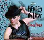 Cover for album: Gluck, Sonia Prina, laBarocca, Ruben Jais – Heroes In Love(CD, Album)