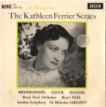 Cover for album: Kathleen Ferrier, Boyd Neel Orchestra, Boyd Neel, London Symphony, Sir Malcolm Sargent – In Memoriam