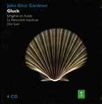Cover for album: Gluck – John Eliot Gardiner – Iphigénie En Aulide • La Rencontre Imprévue • Don Juan(4×CD, Album, Box Set, Compilation)