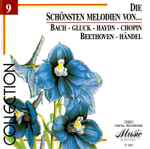 Cover for album: Bach  - Gluck  - Haydn  - Chopin  , Beethoven  - Händel – Die Schönsten Melodien Von ...(CD, Compilation, Stereo)