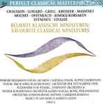 Cover for album: Chausson, Godard, Grieg, Kreisler, Massenet, Mozart, Offenbach, Rimskij-Korsakov, Svendsen, Vivaldi – Favourite Classical Miniatures(CD, Album)