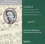 Cover for album: Godard, Howard Shelley, Tasmanian Symphony Orchestra – Piano Concerto No 1, Op 31 / Piano Concerto No 2, Op 148 / Introduction And Allegro, Op 49(CD, Album)