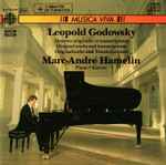 Cover for album: Leopold Godowsky – Marc-André Hamelin – Original Works And Transcriptions = Oeuvres Originales Et Transcriptions = Originalwerke Und Transkriptionen