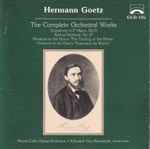Cover for album: Hermann Goetz - Edouard Van Remoortel, Orchestre National De L'Opéra De Monte-Carlo – The Complete Orchestral Works(CD, Album, Stereo)