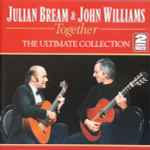 Cover for album: Duo In G, Op. 34Julian Bream & John Williams (7) – Together (The Ultimate Collection)