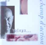 Cover for album: Karel Goeyvaerts, Champ D'Action – Champ D'Action Plays Karel Goeyvaerts(CD, Album)