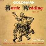 Cover for album: Goldmark / Orchestra Of The Vienna State Opera / Henry Swoboda – Rustic Wedding Opus 26