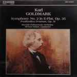 Cover for album: Karl Goldmark, Rhenish Philharmonic Orchestra, Michael Halász – Symphony No. 2, Op. 35 / Penthesilea Overture
