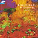 Cover for album: Karl Goldmark, Philharmonia Orchestra, Yondani Butt – Symphony No.2(CD, )