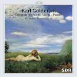 Cover for album: Ulf Wallin, Bruno Canino, Karl Goldmark – Complete Works for Violin & Piano Vol. 1(CD, )