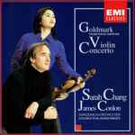 Cover for album: Goldmark, Sarah Chang, James Conlon, Gürzenich-Orchester Kölner Philharmoniker – Violin Concerto / Prometheus-Overture