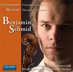 Cover for album: Goldmark, Brahms, Benjamin Schmid, Daniel Raiskin, Ramon Jaffé, Witold Lutosławski Philharmonic Wroclaw – Violin Concerto · Double Concerto(CD, Album)
