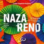 Cover for album: London Symphony Orchestra, Sir Simon Rattle, Katia Labèque, Marielle Labèque, Chris Richards (3), Bernstein, Stravinsky, Golijov – Nazareno