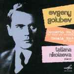 Cover for album: Yevgeni Golubev, Tatiana Nikolaeva – Concerto No. 3 For Piano And Orchestra / Sonata No. 4 For Piano(CD, Album)