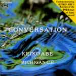 Cover for album: Keiko Abe And Michigan C.P. – Conversation(CD, Album)
