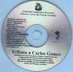 Cover for album: Tributo A Carlos Gomes(CD, )