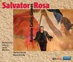Cover for album: Antônio Carlos Gomes, Georg Menskes, Staatsorchester Braunschweig – Salvator Rosa