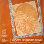 Cover for album: Niza de Castro Tank, Carlos Gomes, Achille Picchi – Canções de Carlos Gomes, Volume 2(LP)
