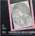 Cover for album: Niza de Castro Tank / Achille Picchi • Carlos Gomes – Canções De Carlos Gomes(LP, Album)