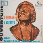Cover for album: Carlos Gomes, Orquestra Sinfónica de São Paulo, Armando Belardi – Overtures De Carlos Gomes(7