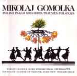Cover for album: Mikolaj Gomolka - Warsaw Chamber Choir, Ryszard Zimak – Polish Psalm Melodies