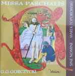 Cover for album: Sine Nomine (2) conducted by Marek Toporowski . Grzegorz Gerwazy Gorczycki – Missa Paschalis(CD, Album)