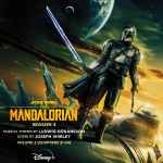 Cover for album: Joseph Shirley & Ludwig Göransson – The Mandalorian: Season 3 - Vol. 2 (Chapters 21-24) (Original Score)(16×File, MP3)