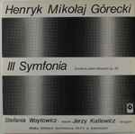 Cover for album: III Symfonia Pieśni Żałosnych Op. 36