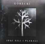Cover for album: Idąc Szli I Płakali(CD, Album, Stereo)