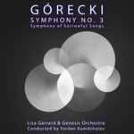 Cover for album: Lisa Gerrard & Genesis Orchestra Conducted By Yordan Kamdzhalov : Górecki – Symphony No. 3: Symphony Of Sorrowful Songs