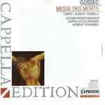 Cover for album: Gossec / Csapo • Laurich • Corbelli • Kölner Rundfunkchor • Cappella Coloniensis • Herbert Schernus – Messe Des Morts