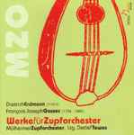 Cover for album: Dietrich Erdmann, François-Joseph Gossec, Mülheimer Zupforchester, Detlef Tewes – Werke Für Zupforchester(CD, Album)