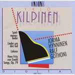Cover for album: Yrjö Kilpinen, Jorma Hynninen, Ralf Gothóni – Kilpinen: Songs(CD, Album, Stereo)