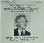 Cover for album: Yrjö Kilpinen, Matti Tuloisela, Ralf Gothóni – Lieder 2.Teil(LP, Album)