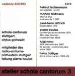 Cover for album: Schola Cantorum Stuttgart | Clytus Gottwald – Atelier Schola Cantorum(CD, Album)