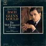 Cover for album: Bach, Glenn Gould – The Well-Tempered Clavier, Book I, Preludes And Fugues 9-16
