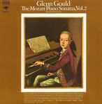 Cover for album: Glenn Gould - Mozart – The Mozart Piano Sonatas, Vol. 2 (Sonatas Nos. 6, 7, 9)
