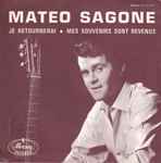 Cover for album: Mateo Sagone – Je Retournerai / Mes Souvenirs Sont Revenus(7