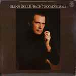 Cover for album: Glenn Gould / Bach – Toccatas, Vol. 2